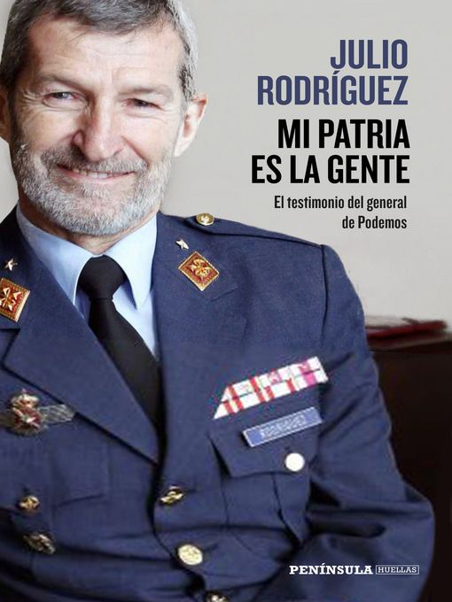 Title details for Mi patria es la gente by Julio Rodríguez - Available
